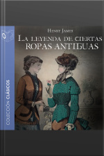 La Leyenda De Ciertas Ropas Antiguas - Dramatizado