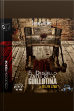 Degüello A Guillotina - Dramatizado