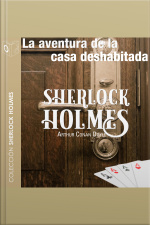 La Aventura De La Casa Deshabitada - Dramatizado