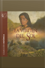 La Virgen Del Sol - Dramatizado