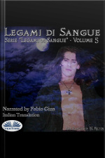 Legami Di Sangue (legami Di Sangue - Volume 5)