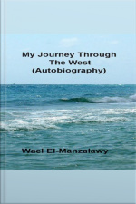 My Journey Through The West (autobiography)