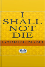 I Shall Not Die