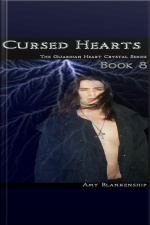 Cursed Hearts: The Guardian Heart Crystal Book 8