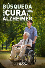 Búsqueda de una cura para el Alzheimer