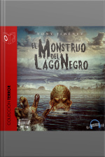 Monstruo Del Lago Negro - Dramatizado