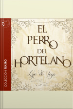 El Perro Del Hortelano - Dramatizado