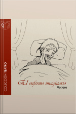 El Enfermo Imaginario - Dramatizado
