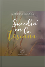 Sucedió En La Toscana