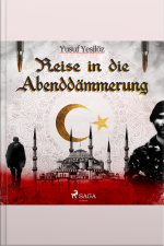 Reise In Die Abenddämmerung (ungekürzt)
