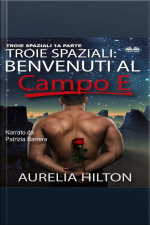 Troie Spaziali: Benvenuti Al Campo E (troie Spaziali 1a Parte)