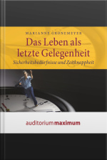 Das Leben Als Letzte Gelegenheit (ungekürzt)
