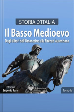 Storia Ditalia - Tomo Iv - Il Basso Medioevo