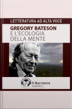 Gregory Bateson E Lecologia Della Mente