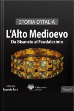 Storia Ditalia - Tomo Ii - Lalto Medioevo