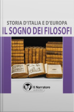 Storia Ditalia E Deuropa - Vol. 47 - Il Sogno Dei Filosofi