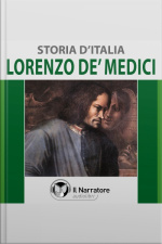 Storia Ditalia - Vol. 33 - Lorenzo De Medici