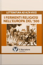 I Fermenti Religiosi Nelleuropa Del 500: Riforma E Controriforma