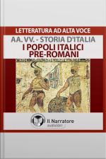 Storia Ditalia - Vol. 01 - I Popoli Italici Pre-romani