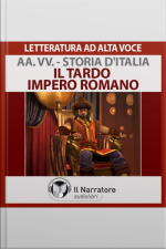Storia Ditalia - Vol. 10 - Il Tardo Impero Romano