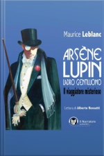 Arsène Lupin, Ladro Gentiluomo. Il Viaggiatore Misterioso