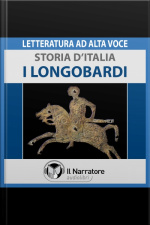 Storia Ditalia - Vol. 13 - I Longobardi