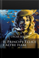 Il Principe Felice E Altre Fiabe