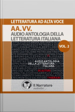 Audio Antologia Della Letteratura Italiana-vol. Ii (1800-1900)