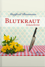 Blutkraut - Kräuterkrimi (ungekürzt)