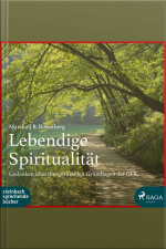 Lebendige Spiritualität (ungekürzt)