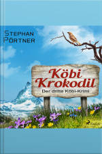 Köbi Krokodil - Der Dritte Köbi-krimi