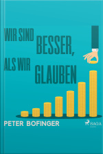 Wir Sind Besser, Als Wir Glauben (ungekürzt)