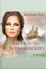 Die Frau Des Weinhändlers (ungekürzt)