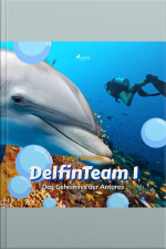 Das Geheimnis Der Antares - Delfinteam 1 (ungekürzt)