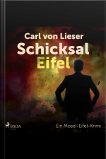 Schicksal Eifel - Ein Mosel-eifel-krimi