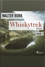 Whiskytrek, Folge 1 (ungekürzt)
