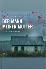 Der Mann Meiner Mutter - Ein Hunsrück-krimi (ungekürzt)