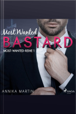 Most Wanted Bastard - Most-wanted-reihe 1 (ungekürzt)