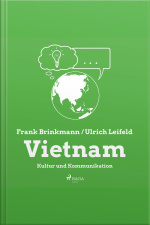 Vietnam - Kultur Und Kommunikation (ungekürzt)