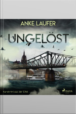 Ungelöst - Kurzkrimi Aus Der Eifel (ungekürzt)