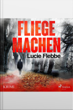Fliege Machen (ungekürzt)