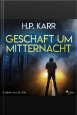 Geschäft Um Mitternacht - Kurzkrimi Aus Der Eifel
