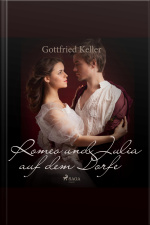 Romeo Und Julia Auf Dem Dorfe (ungekürzt)