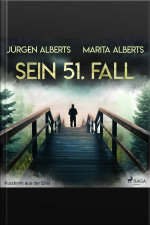 Sein 51. Fall - Kurzkrimi Aus Der Eifel