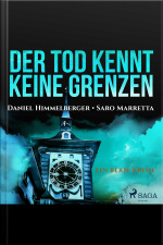 Der Tod Kennt Keine Grenzen - Ein Bern-krimi (ungekürzt)