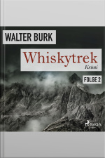 Whiskytrek, Folge 2 (ungekürzt)