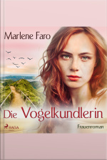 Die Vogelkundlerin (ungekürzt)