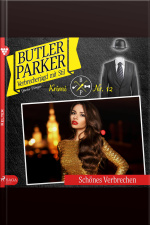 Butler Parker, 12: Schönes Verbrechen (ungekürzt)