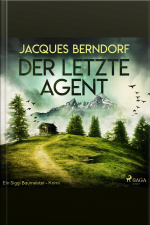 Der Letzte Agent - Ein Siggi-baumeister-krimi (ungekürzt)