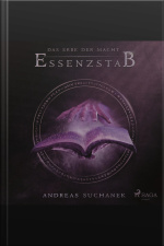 Essenzstab - Das Erbe Der Macht, Band 2 (ungekürzt)